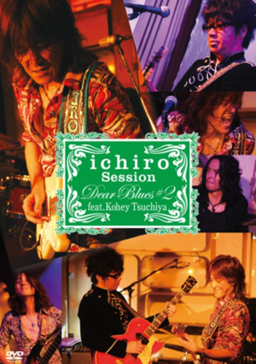 ichiro Session "Dear Blues #2" DVD