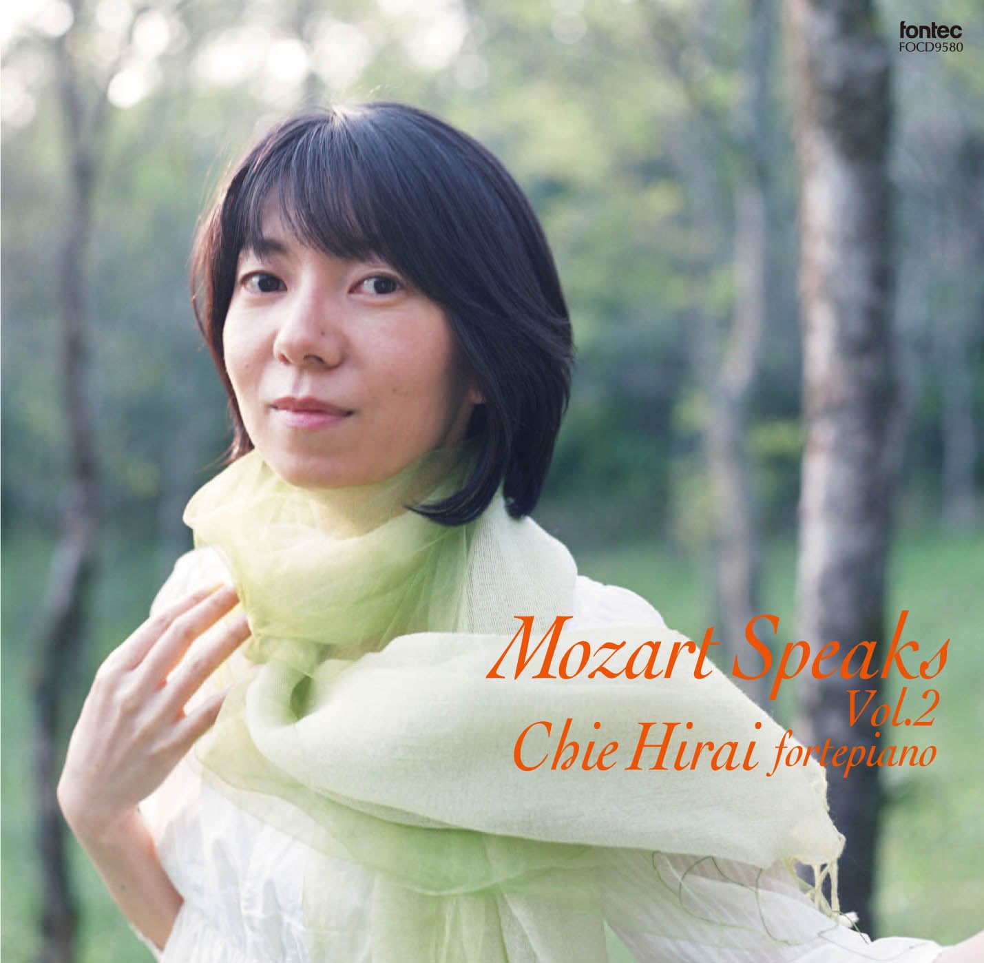 Mozart Speaks Vol.2/平井千絵 フォルテピアノ