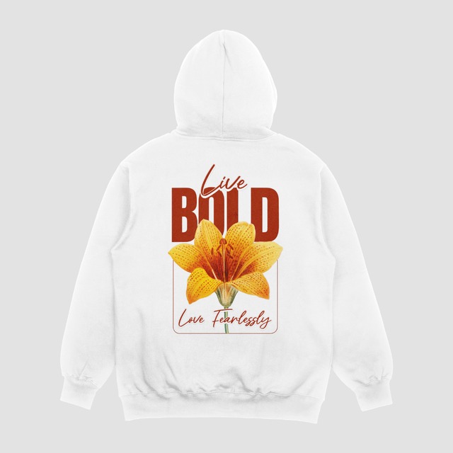 Live Bold, Live Fearlessly