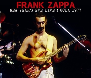 NEW FRANK ZAPPA   NEW YEAR'S EVE LIVE!: UCLA 1977 3CDR 　Free Shipping