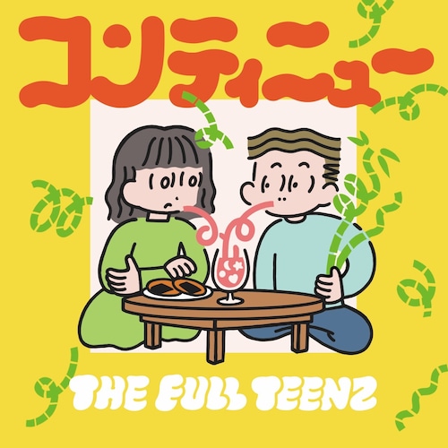 THE FULL TEENZ / コンティニュー