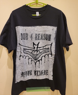 【New‼】MINOR LEAGUE×DUB 4 REASON Tシャツ ※数量限定再販無し