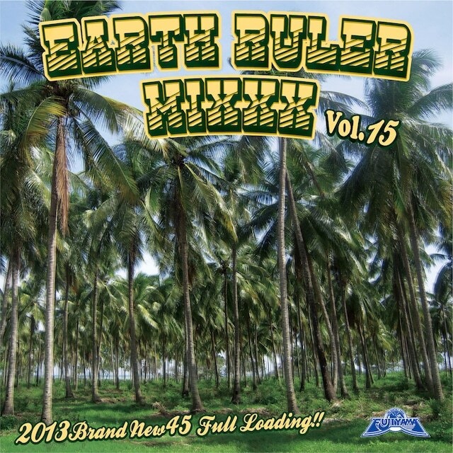 EARTH RULER MIXXX vol.15 Mixed by ACURA from FUJIYAMA