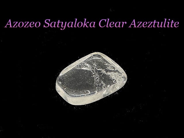 【ヘブン&アース社製】Azozeoサチャロカ・クリア・アゼツライト タンブル