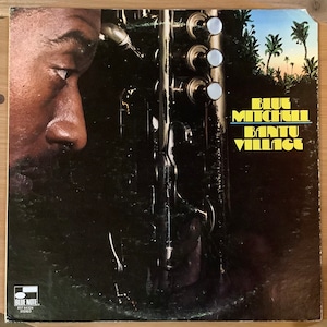 BLUE MITCHELL / BANTU VILLAGE