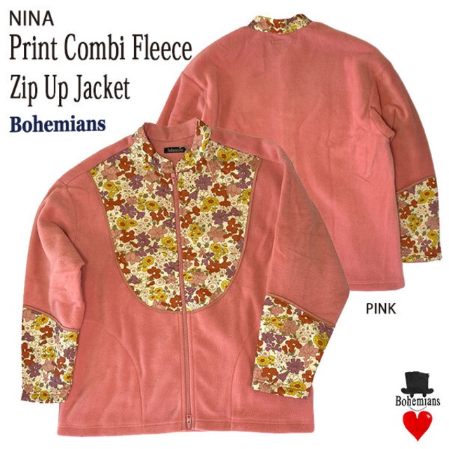 NINA PRINT COMBI FLEECE ZIP UP JACKET ニーナ プリントコンビ フリース ジップアップ ジャケット ユニセックス BOHEMIANS ボヘミアンズ JAPAN