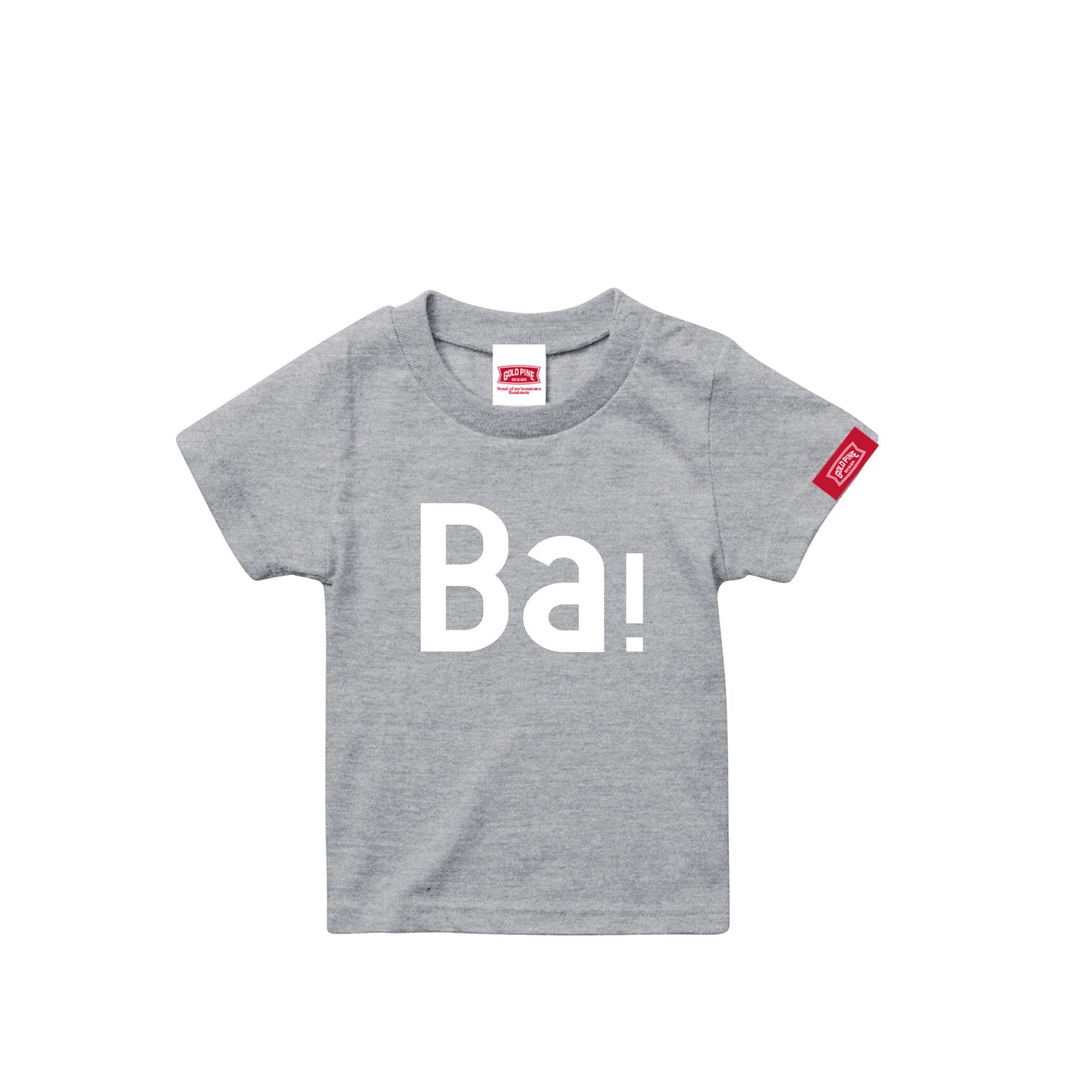 Ba！-Tshirt【Kids】Gray