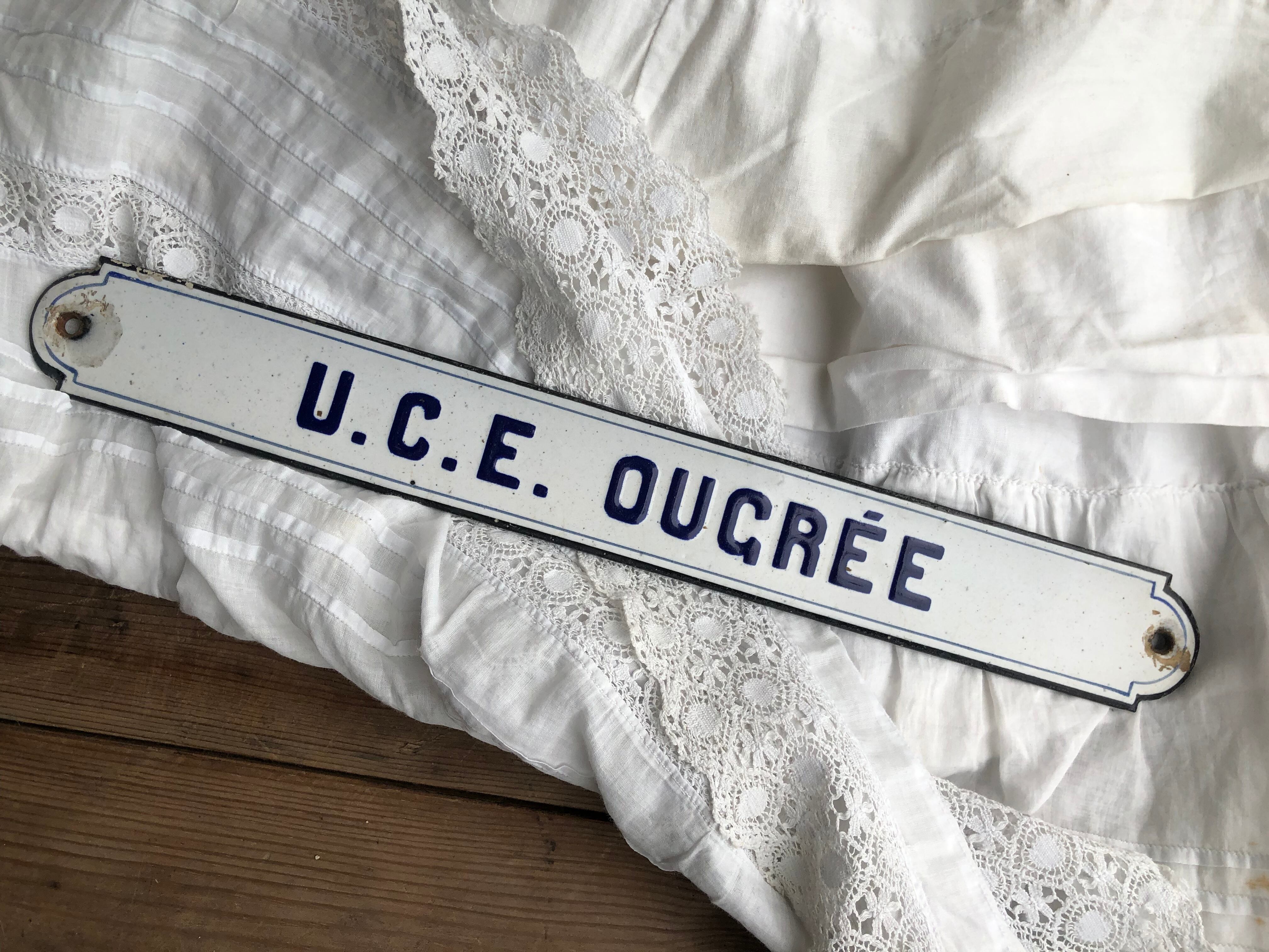 ホーロープレート U.C.E. OUÇRÉE 看板 サイン エナメル | Brocante de