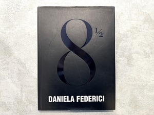 【VF364】Daniela Federici. 8 1/2 /Daniela Federici