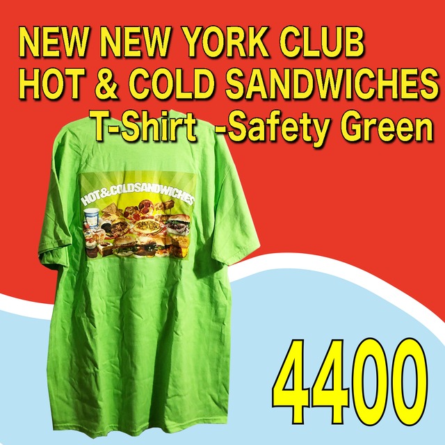 NEW NEW YORK CLUB / HOT & COLD SANDWICHES T-Shirt -Safety Green | NEW NEW  YORK CLUB