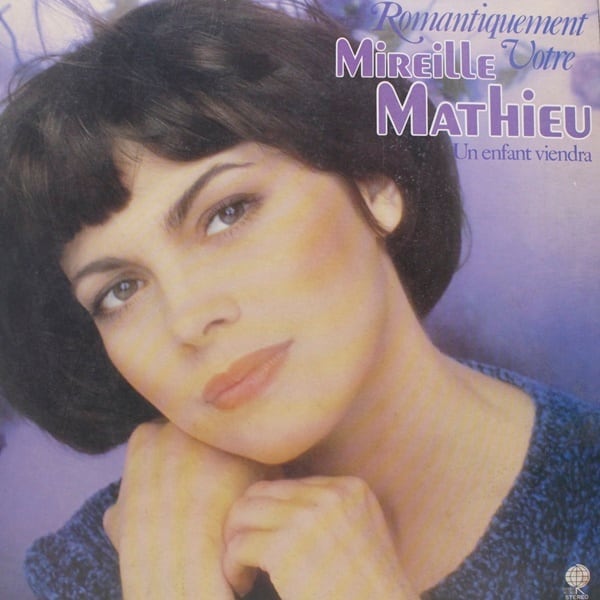 Mireille Mathieu / Romantiquement Votre...Un Enfant Viendra [SUX-179-V] - 画像1