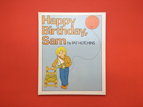 Happy Birthday, Sam｜Pat Hutchins パット・ハッチンス (b209)