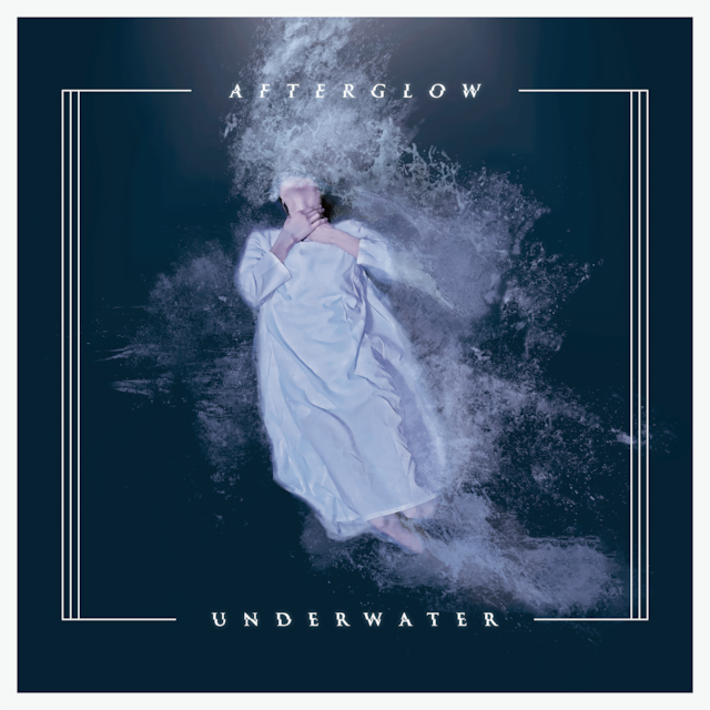 【DISTRO】AFTERGLOW / UNDERWATER