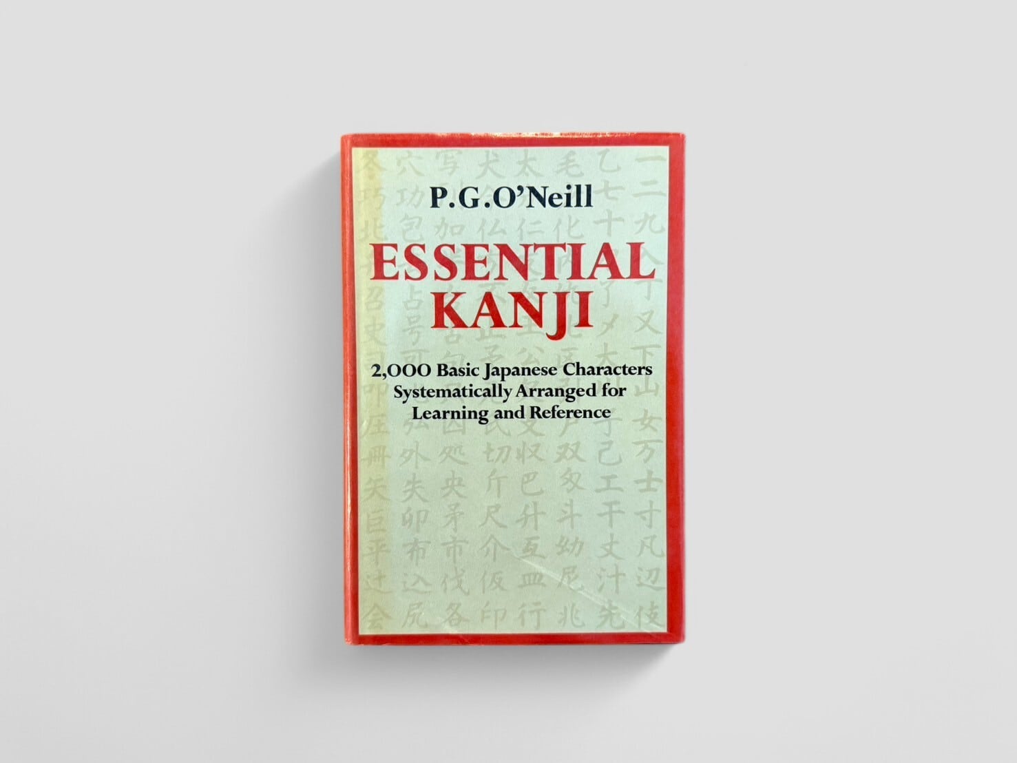 【SJ480】【SECOND PRINTING】Essential Kanji 2,000 Basic Japanese Characters Systematically Arranged for Learning and Reference(1974) /P, G. O'Neill