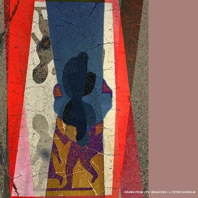 Brian Eno / J. Peter Schwalm “Drawn From Life”