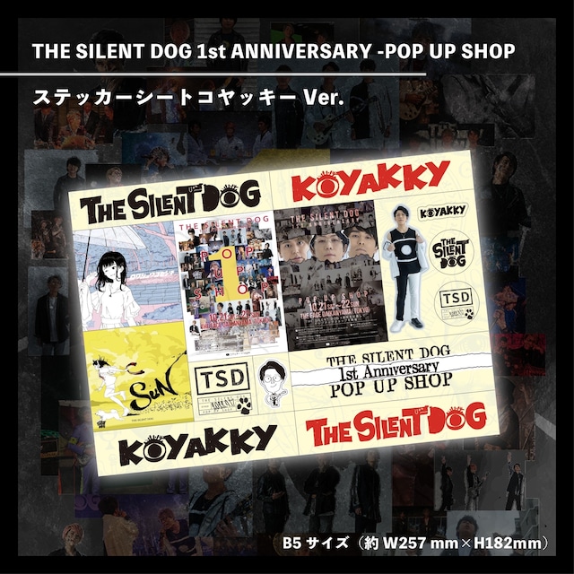 THE SILENT DOG 1st ANNIVERSARY -POP UP SHOP-ステッカーシート（全3種類）