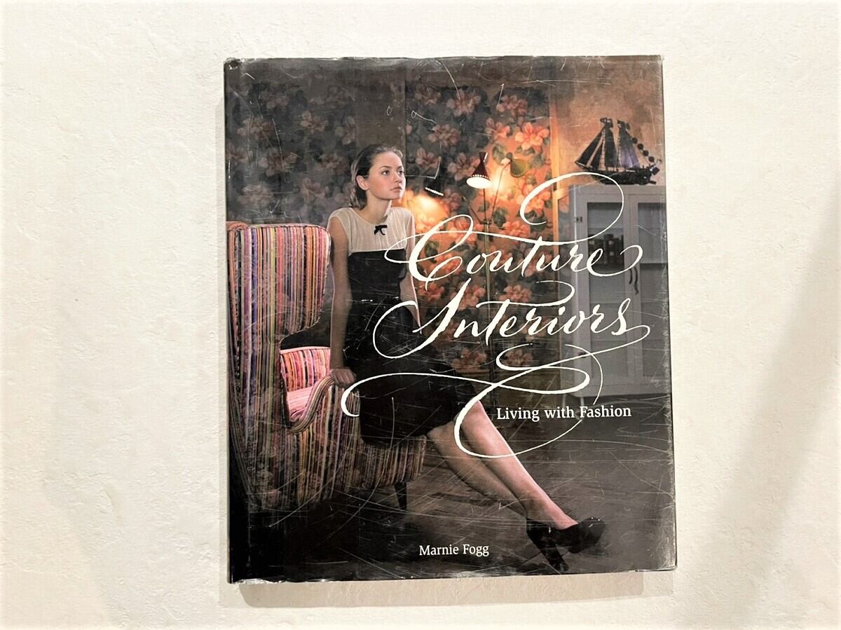 【VI199】Couture Interiors: Living With Fashion /visual book