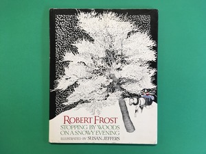 Stopping by Woods on a Snowy Evening｜ Robert Frost & Susan Jeffers ロバート・フロスト & スーザン・ジェファーズ (b152_B)