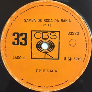 Thelma 『Camara / Samba De Roda Da Bahia -7inch-』