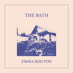 【レコード】EMMA HOUTON - THE BATH（TRAPPED ANIMAL）
