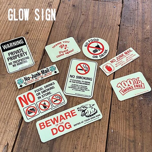 GLOW SIGN グロウサイン 9タイプ アルミ製ステッカー 蓄光 アメリカ セキュリティ 警告