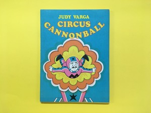 Circus Cannonball｜Judy Varga ジュディー・ヴァルガ (b188_B)