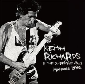 NEW KEITH RICHARDS & THE X-PENSIVE WINOS - MARQUEE 1992　2CDR 　Free Shipping