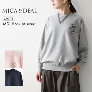 MICA&DEAL [マイカアンドディール] MDL flock pt sweat [0126309089] MDL フロッキーロゴプリントスウェット・裏毛スウェット・ナチュラル・ルーズ・プリント・LADY'S [2026AW]