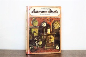 A Treasury of American Clocks /display book