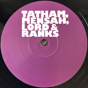 【12"】Tatham, Mensah, Lord & Ranks - 6th