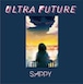 【特典】SAPPY / ULTRA FUTURE (ステッカー付き）