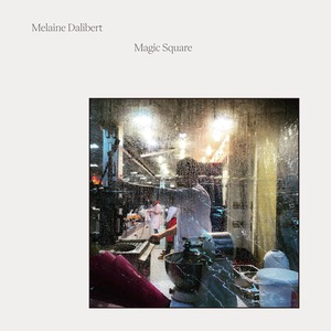 【レコード】Melaine Dalibert - Magic Square（flau）