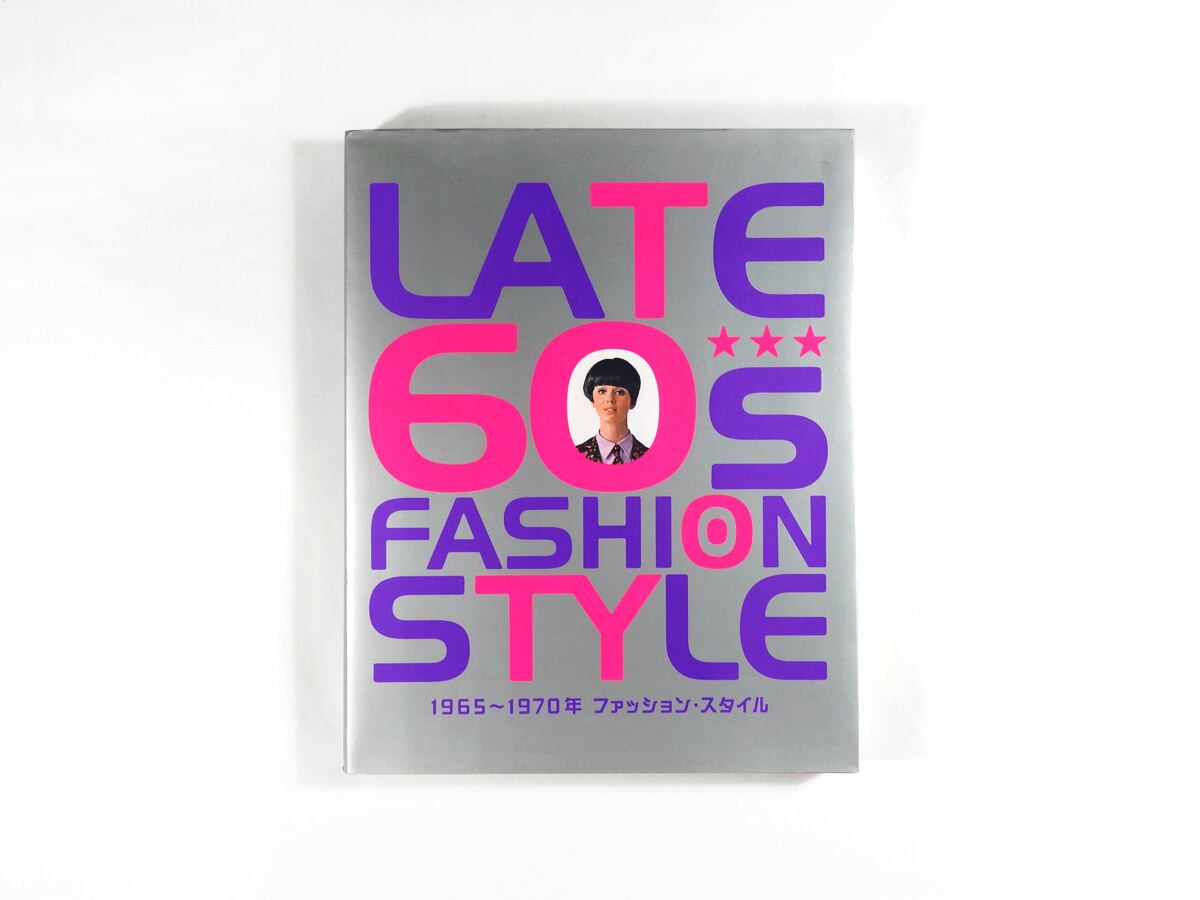 LATE 60S FASHION STYLE 1965〜1970年ファッション・スタイル