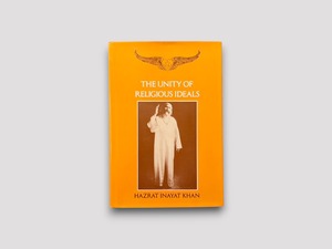 【SR008】【NEW EDITION】The Unity of Religious Ideals(1979) /Hazrat Inayat Khan