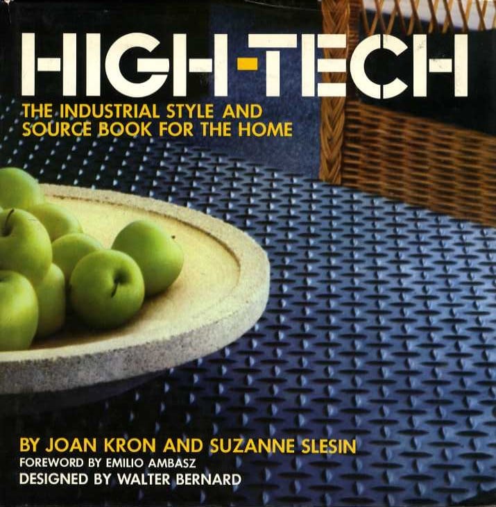 HIGH-TECH THE INDUSTRIAL STYLE AND SOURCE BOOK FOR THE HOME | magnif