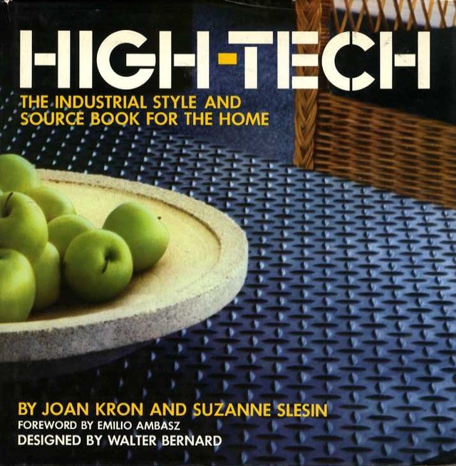 HIGH-TECH THE INDUSTRIAL STYLE AND SOURCE BOOK FOR THE HOME