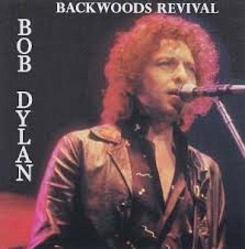 NEW BOB DYLAN   BACKWOODS REVIVAL  2CDR  Free Shipping