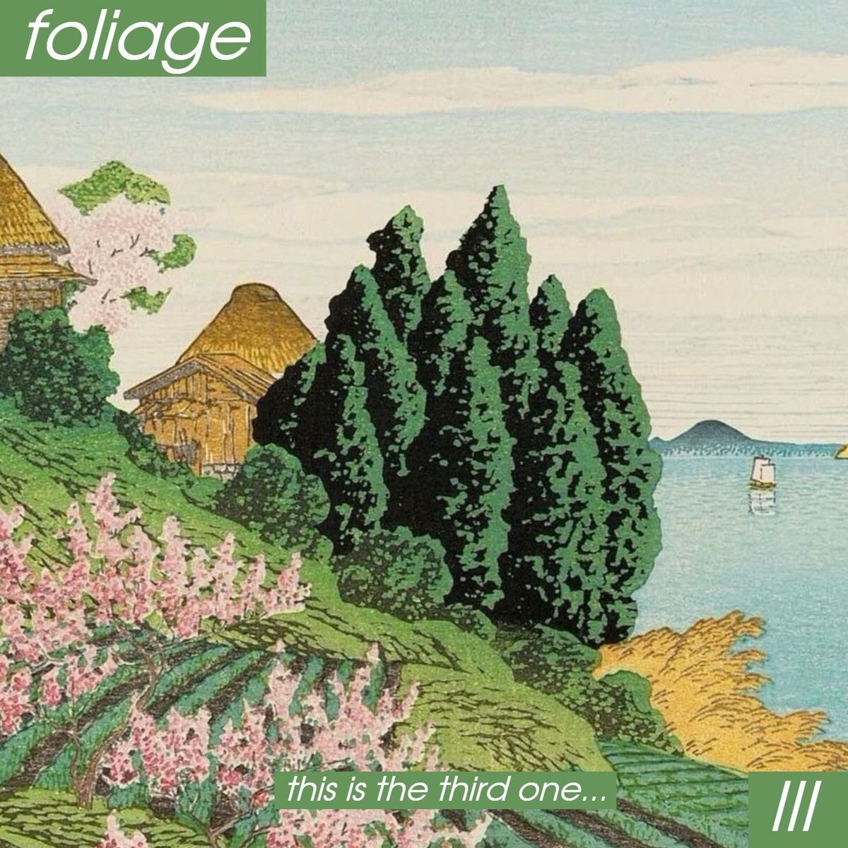 Foliage /  III（100 Ltd CD / Cassette）