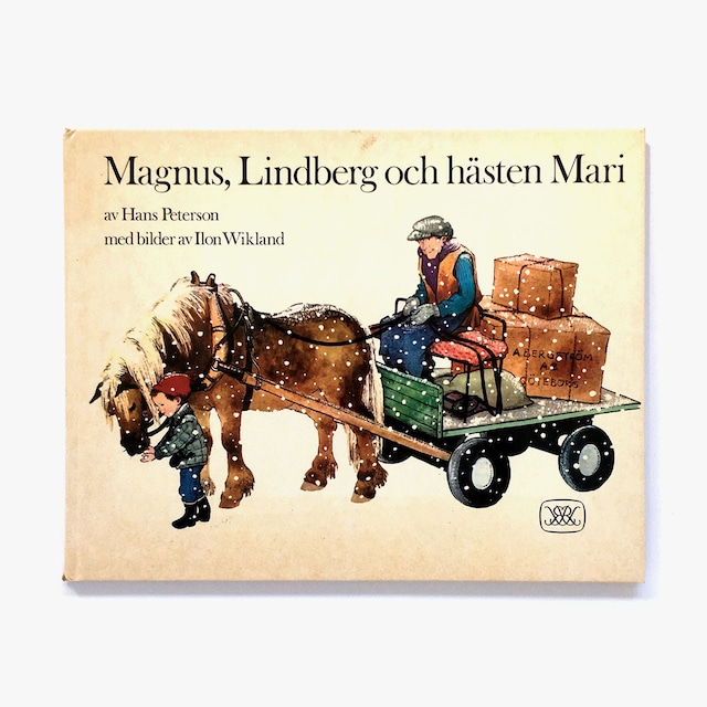 ハンス・ペテルソン「Magnus, Lindberg och hästen Mari（マグヌスとリンドベリィと馬のマリィ）」《1978-01》