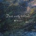 【CD】"Dear every solitude"