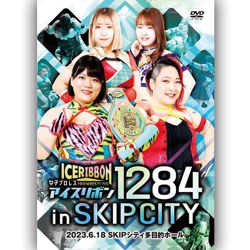 Ice Ribbon 1284 in SKIP City (6.18.2023) DVD