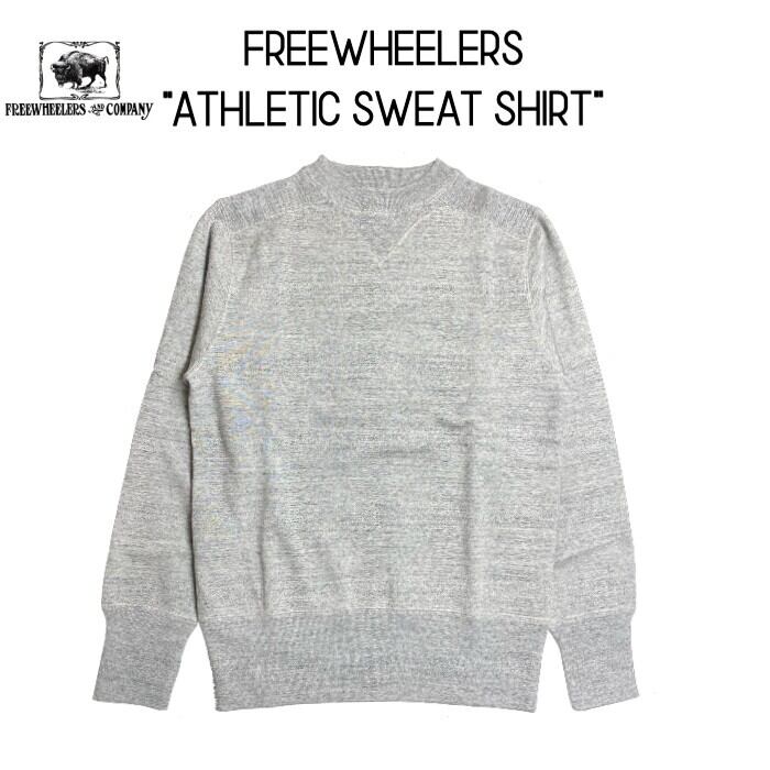 ATHLETIC SWEAT SHIRT” FREEWHEELERS / フリーホイーラーズ ...