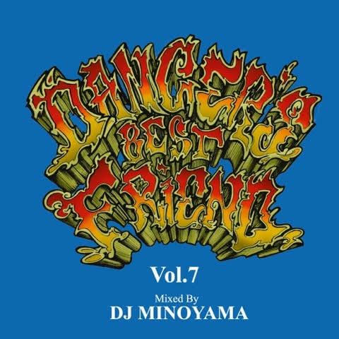 【CD】DJ Minoyama - Dancer's Best Friend Vol. 7