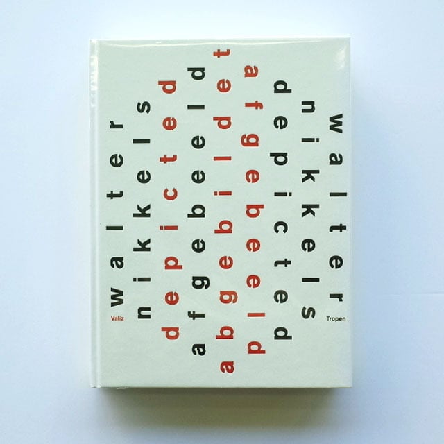Walter Nikkels: Typography - Depicted | 石引パブリック