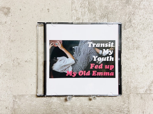 Transit My Youth / Fed Up