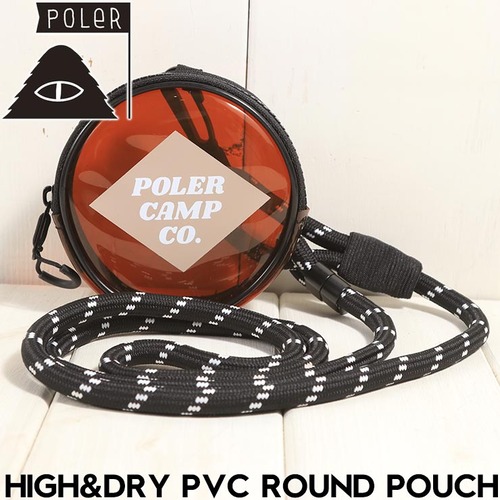 POLeR ポーラー HIGH&DRY PVC ROUND POUCH ラウンドポーチ 小物入れ 防水 ナイロン ストラップ付き 253MCV0118 BROWN 日本代理店正規品