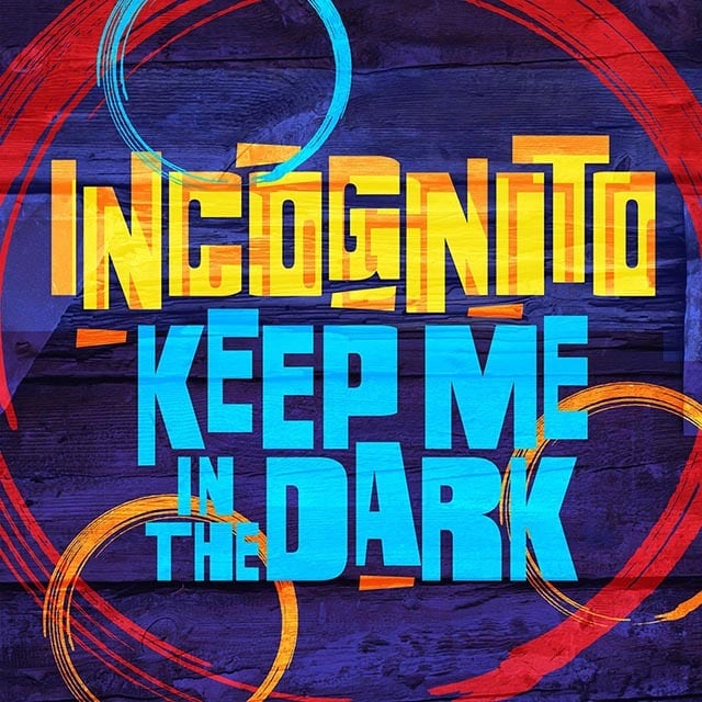 〈残り1点〉【7"】Incognito - Keep Me In The Dark