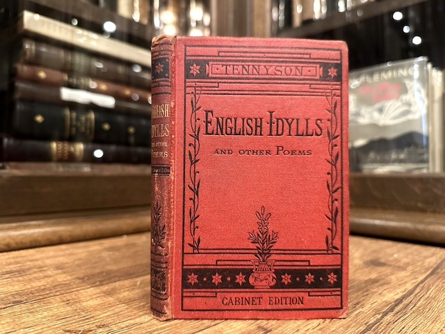 【CV607】《ENGLISH IDYLLS》The Works of Alfred Tennyson : The Cabinet Edition