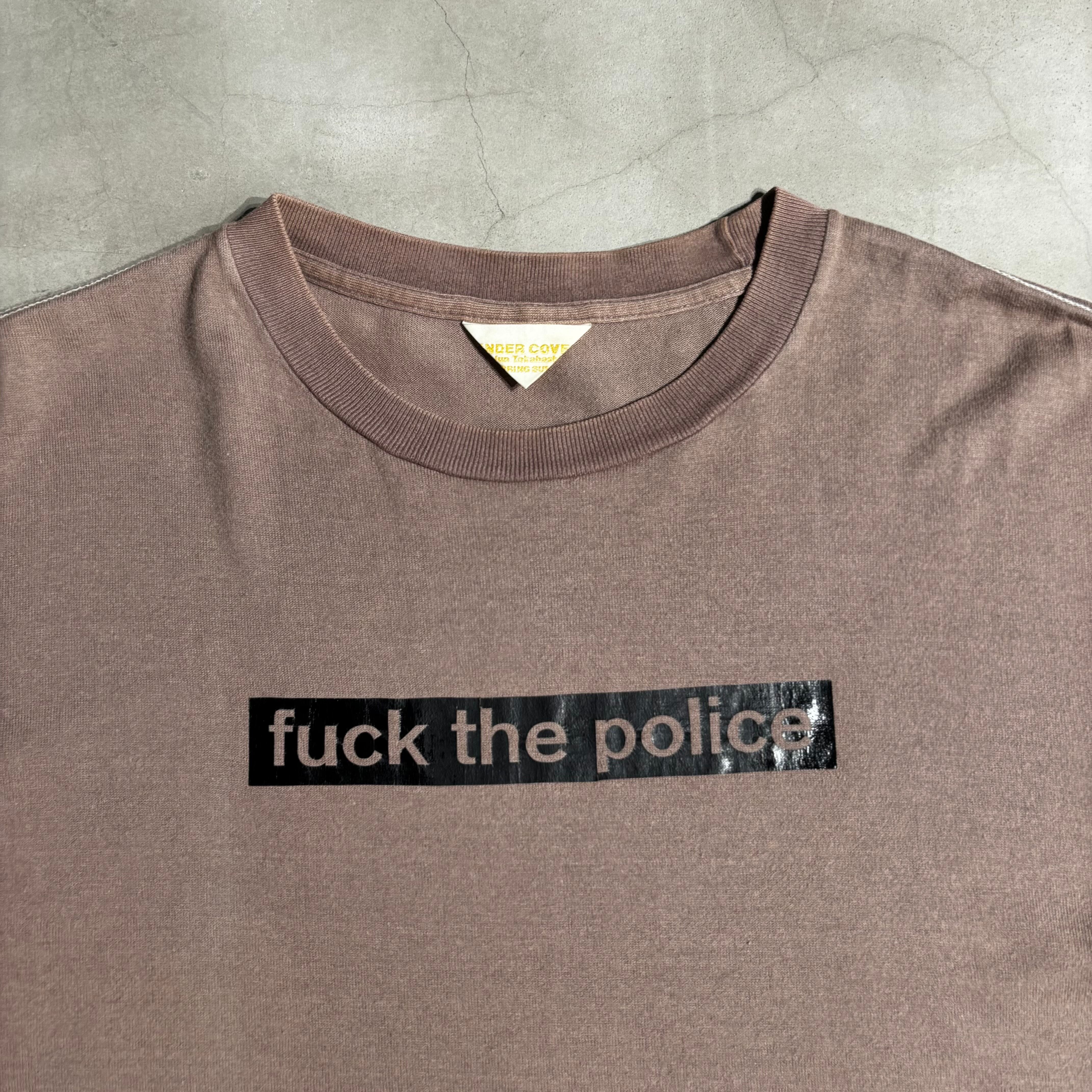 アンダーカバー98SSDRAPE期名作初期fuck the policeTシャツ UNDERCOVER, 98SS WET SUMMER期 fuck the police T shirt | WEB