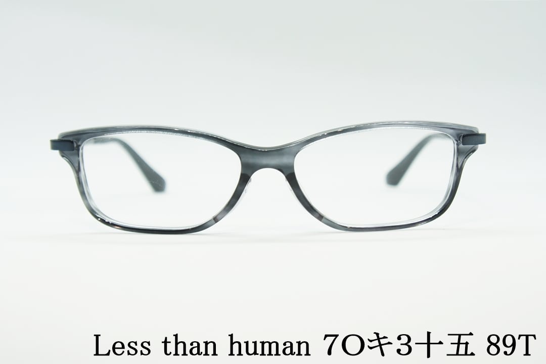Less than human (レスザンヒューマン) | ミナミメガネ -メガネ Less than human (レスザンヒューマン) | ミナミメガネ -メガネ